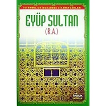 Eyüp Sultan (R.A.) / (Evliya-011/P13) 9789752942967