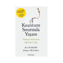 Kuantum Teorisi Ve Hayat Üzerindeki Etkileri