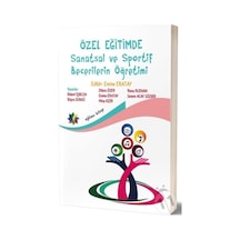 Özel Eğitimde Sanatsal ve Sportif Becerilerin  Öğretimi