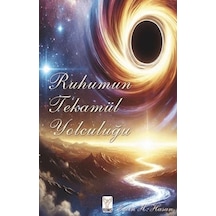 Ruhumun Tekamül Yolculuğu - Ezjı-726573