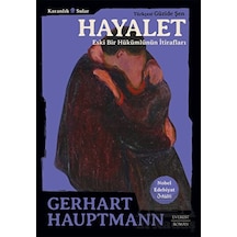 Hayalet - Eski Bir Hükümlünün İtirafları - Gerhart Hauptmann - Everest Yayınları