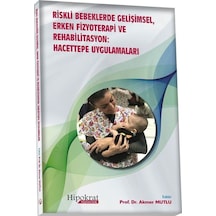 Riskli Bebeklerde Gelişimsel, Erken Fizyoterapi ve Rehabilista...