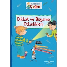 Dikkat ve Boyama Etkinlikleri - Arkadaşım Çağlar - Brigitte Paul - İş Bankası Kültür Yayınları