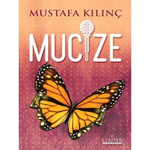 Mucize - Mustafa Kılınç - Kariyer Yayınları