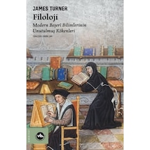 Filoloji Modern Beşerî Bilimlerinin Unutulmuş Kökenleri