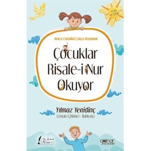 Çocuklar Risale-i Nur Okuyor / Yılmaz Yenidinç