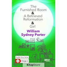 The Furnished Room - A Retrieved Reformation - Girl - English Story Series - A2 Stage 2 - William Sydney Porter - Gece Kitaplığı