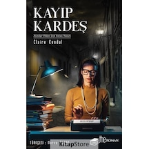 Kayıp Kardeş - Claire Kendal - The Roman