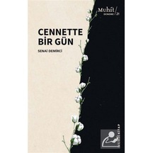 Cennette Bir Gün / Senai Demirci