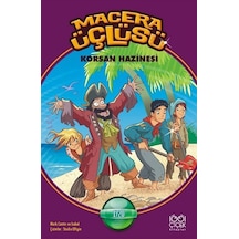 Macera Üçlüsü Korsan Hazinesi - Mark Cantin -  Isabel - 1001 Çiçek