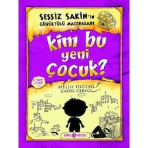 Kim Bu Yeni Çocuk? - Sessiz Sakin’in Gürültülü Maceraları 4 Genç Hayat - Genç Hayat