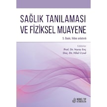 Sağlık Tanılaması Ve Fizik Muayene 5. Baskı Video Anlatımlı