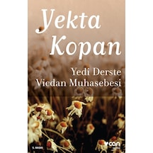 Yedi Derste Vicdan Muhasebesi - Yekta Kopan - Can Yayınları