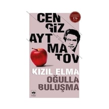 Kızıl Elma-Oğulla Buluşma - Cengiz Aytmatov - Ötüken Neşriyat