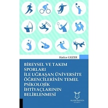 Bireysel ve Takım Sporları ile Uğraşan Üniversite Öğrencilerinin