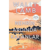Nehrin Ardında Kalanlar