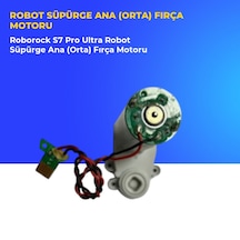 Roborock S7 Pro Ultra Robot Süpürge Ana Orta Fırça Motoru