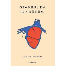 İstanbul'da Bir Düğüm - Ceyda Kohen - Kalkedon