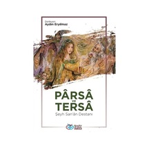 Kitabevimden Parsa ve Tersa - Şeyh San'A Destanı