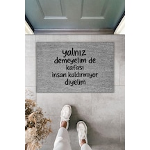 Rugmood Modern Dijital Baskı - Yanlız Demeyelimde Kafası Kaldırmıyor - Kapı Önü Paspası Gri