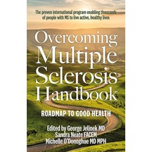 Overcoming Multiple Sclerosis Handbook: Roadmap To Good Health