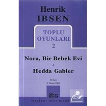 Toplu Oyunları 2 / Nora - Bir Bebek Evi - Hedda Gabler / Henri .