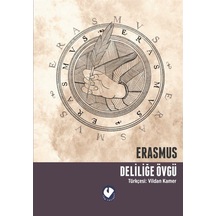 Deliliğe Övgü - Erasmus - Cem Yayınevi