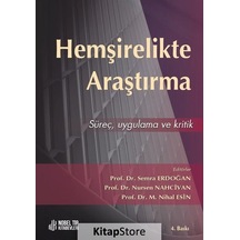 Hemşirelikte Araştırma Süreç. Uygulama ve Kritik 4. Baskı