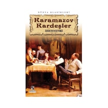 Karamazov Kardeşler - Fyodor Mihayloviç Dostoyevski - Anonim Yayınları