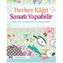 Herkes Kağıt Sanatı Yapabilir - Elizabeth Moad - Profil Kitap