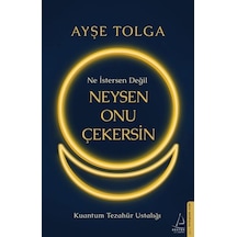 Ne İstersen Değil Neysen Onu Çekersin - Yqbx-632010