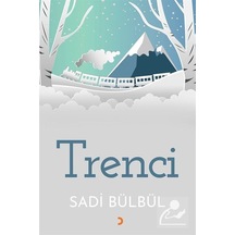 Trenci - Sadi Bülbül - Cinius