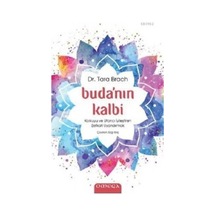 Buda'nın Kalbi - Korkuyu ve Utancı İyileştiren Şefkati Uyandırmak - Tara Brach - Omega