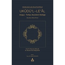 Ukudü’l-Le’al (İnceleme-Metin-Dizin)