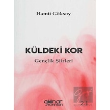 Küldeki Kor - Hamit Göksoy - Gülnar Yayınları