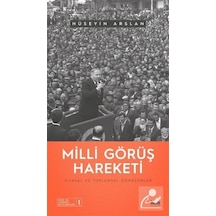 Milli Görüş Hareketi - Siyasal ve Toplumsal Dönüşümler - Hüseyin Arslan - İlem Yayınları
