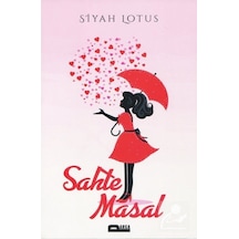 Sahte Masal / Siyah Lotus