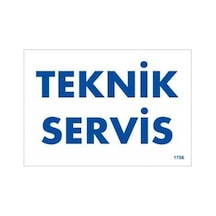 Teknik Servis Uyarı Levhası 17,5x25 Kod:1756