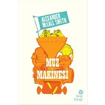 Muz Makinesi - Alexander McCall Smith - Hep Kitap
