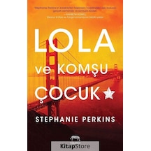 Lola ve Komşu Çocuk Ciltli / Stephanie Perkins