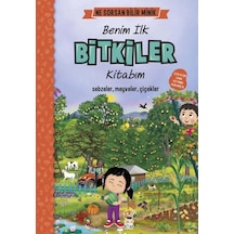 Benim İlk Bitkiler Kitabım-Ne Sorsan Bilir Minik - M. Sacide Kafalı - Sincap Kitap