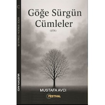 Göğe Sürgün Cümleler / Mustafa Avcı