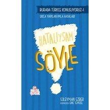 Hatalıysam Söyle - Süleyman Ezber - Nesil Çocuk Yayınları