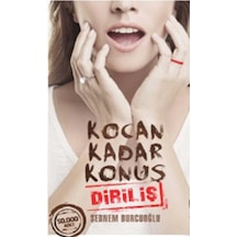Kocan Kadar Konuş 2 - Diriliş - Şebnem Burcuoğlu İlk Baskı 2015
