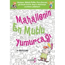 Mahallenin  En Mutlu  Yumurcağı