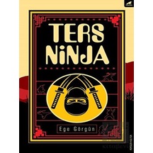 Ters Ninja - Ege Görgün - Karakarga