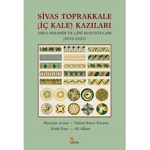 Sivas Toprakkale İç Kale Kazıları Sırlı Seramik Ve Çini Bulu...