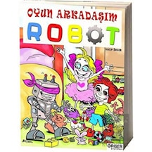 Oyun Arkaaşım Robot - Vacip Örger - Örger Yayınları