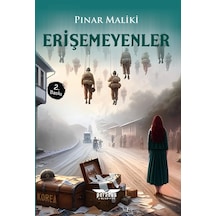 Erişemeyenler 2. Baskı - Pınar Maliki - Perseus Yayınevi -