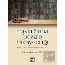 Hakkı Süha Gezgin Hikayeciliği - Emine Bilgehan Türk - Arı Sanat Yayınevi